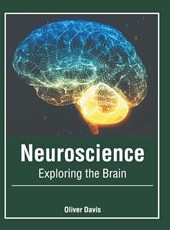 Neuroscience: Exploring the Brain