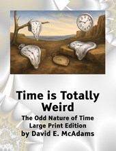 Time is Totally Weird