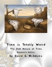 Time is Totally Weird