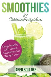 Smoothies for Athletes and Weight Loss