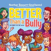 Better Than a Bully