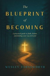 The Blueprint of Becoming