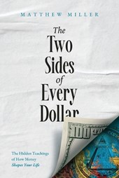 The Two Sides of Every Dollar
