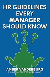 HR Guidelines Every Manager Should Know