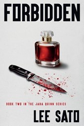 Forbidden: Book Two in the Jara Quinn Series