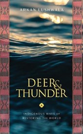 Lushwala, A: Deer & Thunder