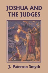 Joshua and the Judges (Yesterday's Classics)