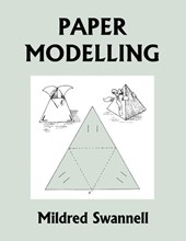 Paper Modelling (Yesterday's Classics)