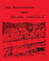 The Wilderness That Became Lawrence