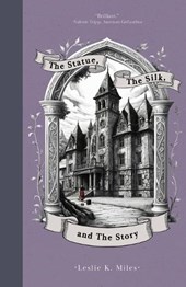 The Statue, The Silk, and The Story