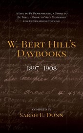 W. Bert Hill's Daybooks