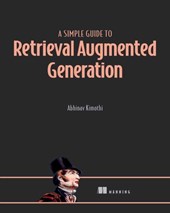 A Simple Guide to Retrieval Augmented Generation