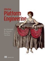 Effective Platform Engineering
