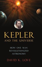 Kepler and the Universe