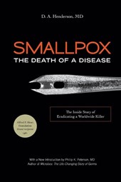 Smallpox: The Death of a Disease