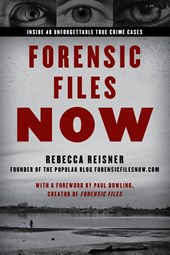 Forensic Files Now