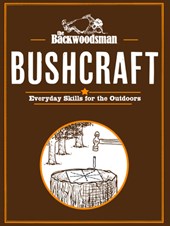 Backwoodsman Guide to Bushcraft