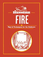 The Backwoodsman: Fire