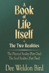 A Book of Life Itself-The Two Realities
