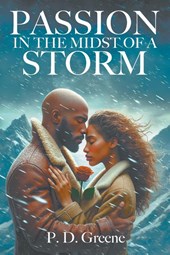 Passion in the Midst of a Storm