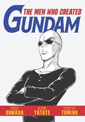 The Men Who Created Gundam