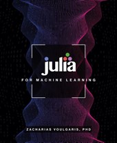 Julia for Machine Learning