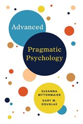 Advanced Pragmatic Psychology