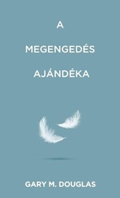 A megengedés ajándéka (Hungarian)
