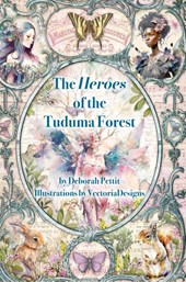 The Heroes of the Tuduma Forest