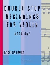 Double Stop Beginnings for Violin, Book One