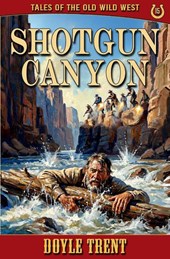 Shotgun Canyon