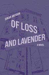 Of Loss and Lavender