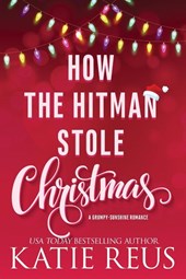 How the Hitman Stole Christmas