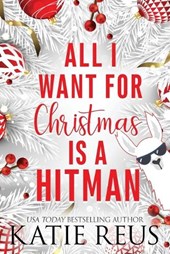 All I Want for Christmas is a Hitman