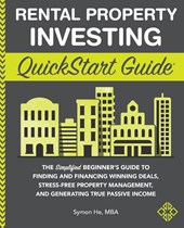 Rental Property Investing QuickStart Guide