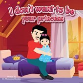 I Don't Want To Be Your Princess