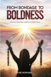 From Bondage to Boldness