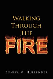 Walking Through The Fire