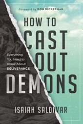 Saldivar, I: How to Cast Out Demons
