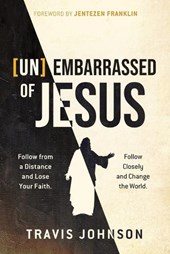 (Un)Embarrassed of Jesus