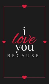 I Love You Because