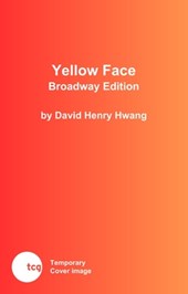 Yellow Face (Broadway Edition)