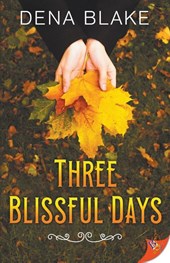 Three Blissful Days