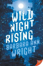 Wild Night Rising