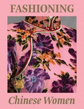 Fashioning Chinese Women: Empire to Modernity
