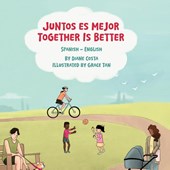 Together Is Better (Spanish-English)