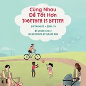 Together Is Better (Vietnamese-English)