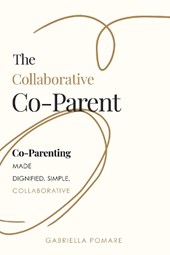 The Collaborative Co Parent