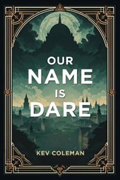 Our Name Is Dare