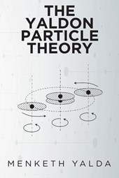 The Yaldon Particle Theory